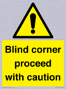-blind-corner-proceed-with-caution-sign~